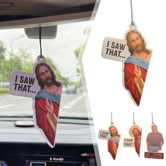 I Saw That" Jesus Car Ornament - Funny Acrylic Mirror Pendant & Air Freshener